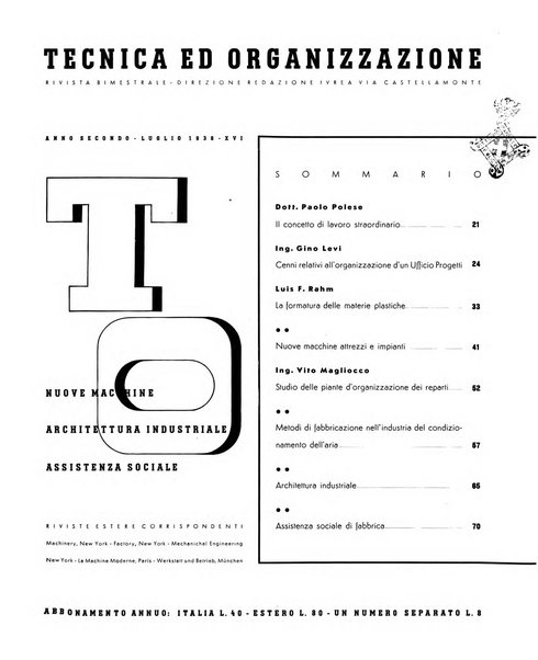 Tecnica ed organizzazione nuove macchine, architettura industriale, assistenza sociale