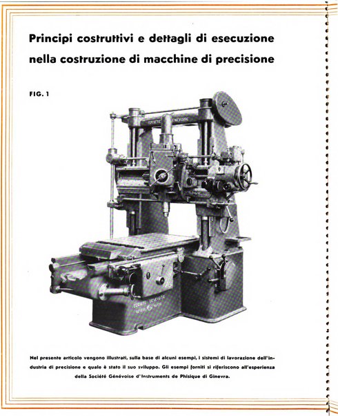 Tecnica ed organizzazione nuove macchine, architettura industriale, assistenza sociale