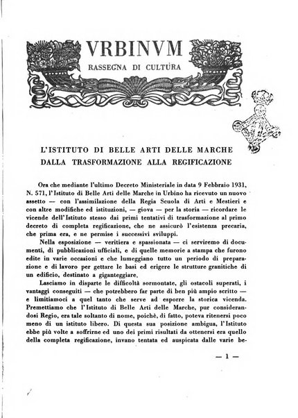 Urbinum bollettino di cultura ufficiale per gli atti della brigata urbinate degli amici dei monumenti, della reale Accademia Raffaello e del reale Istituto di belle arti delle Marche