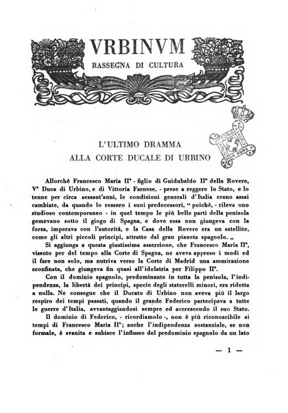 Urbinum bollettino di cultura ufficiale per gli atti della brigata urbinate degli amici dei monumenti, della reale Accademia Raffaello e del reale Istituto di belle arti delle Marche