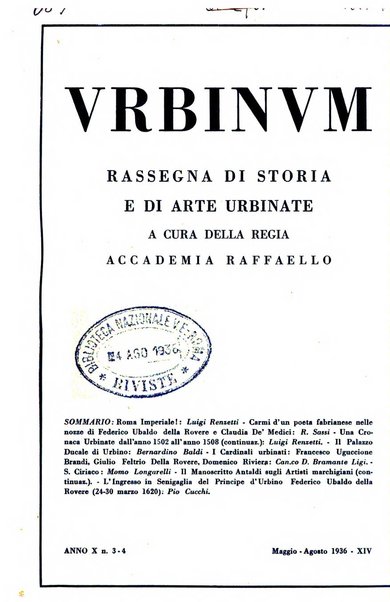 Urbinum bollettino di cultura ufficiale per gli atti della brigata urbinate degli amici dei monumenti, della reale Accademia Raffaello e del reale Istituto di belle arti delle Marche