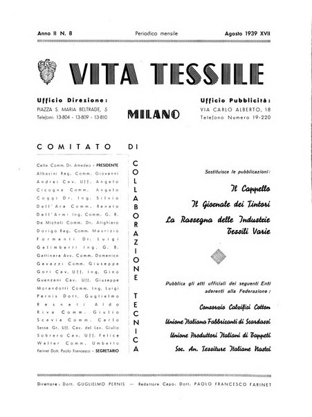 Vita tessile organo ufficiale della Federazione nazionale fascista delle industrie tessili varie del cappello