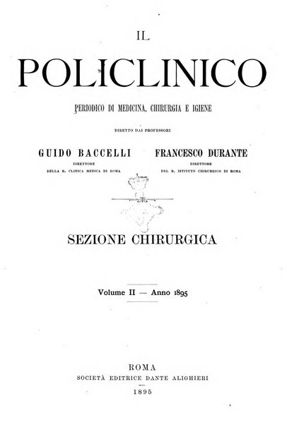 Il policlinico. Sezione chirurgica organo della Società italiana di chirurgia