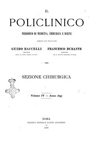 Il policlinico. Sezione chirurgica organo della Società italiana di chirurgia