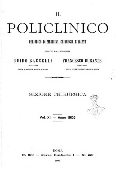 Il policlinico. Sezione chirurgica organo della Società italiana di chirurgia