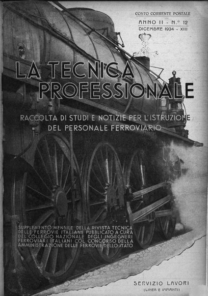 La tecnica professionale. Servizio lavori, linea e impianti raccolta di studi e notizie per l'istruzione del personale ferroviario