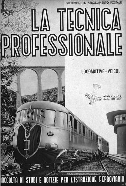 La tecnica professionale. Servizio lavori, linea e impianti raccolta di studi e notizie per l'istruzione del personale ferroviario