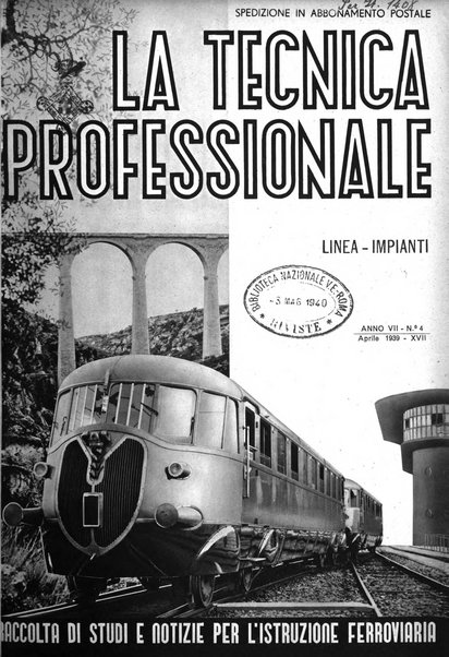 La tecnica professionale. Servizio lavori, linea e impianti raccolta di studi e notizie per l'istruzione del personale ferroviario