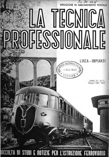 La tecnica professionale. Servizio lavori, linea e impianti raccolta di studi e notizie per l'istruzione del personale ferroviario