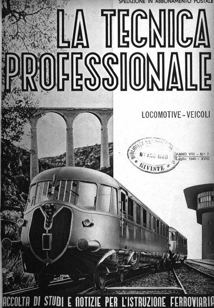 La tecnica professionale. Servizio lavori, linea e impianti raccolta di studi e notizie per l'istruzione del personale ferroviario