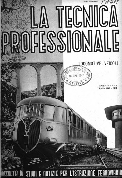 La tecnica professionale. Servizio lavori, linea e impianti raccolta di studi e notizie per l'istruzione del personale ferroviario