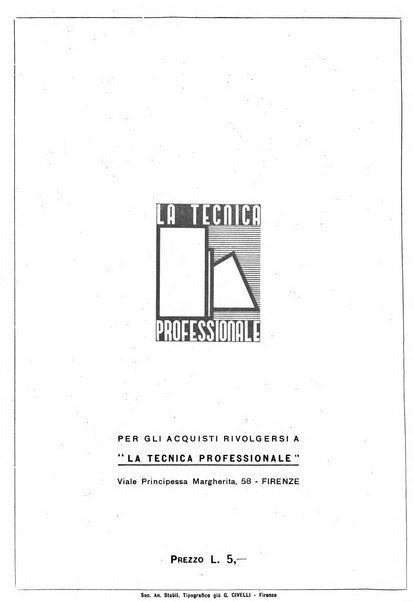 La tecnica professionale. Servizio lavori, linea e impianti raccolta di studi e notizie per l'istruzione del personale ferroviario