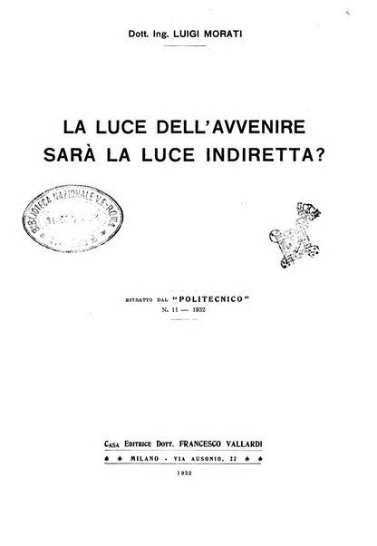 Il politecnico rivista di ingegneria, tecnologia, industria economia, arte