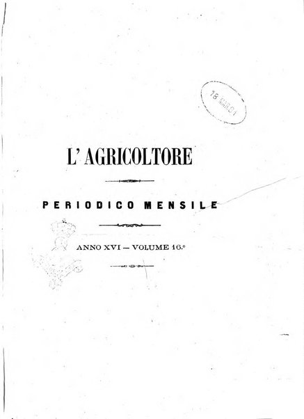 L'agricoltore periodico mensile del Comizio agrario lucchese