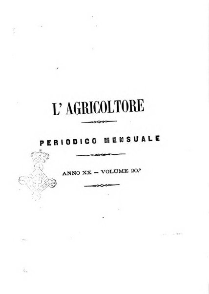 L'agricoltore periodico mensile del Comizio agrario lucchese