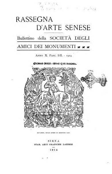 Rassegna d'arte senese bullettino della Società degli amici dei monumenti