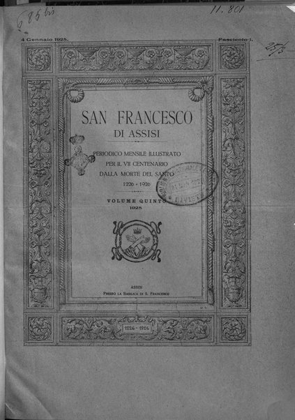 San Francesco d'Assisi periodico mensile illustrato per il 7. centenario della morte del santo, 1226-1926