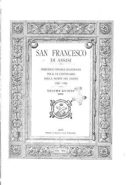 San Francesco d'Assisi periodico mensile illustrato per il 7. centenario della morte del santo, 1226-1926