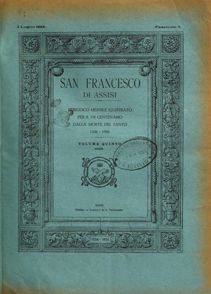 San Francesco d'Assisi periodico mensile illustrato per il 7. centenario della morte del santo, 1226-1926