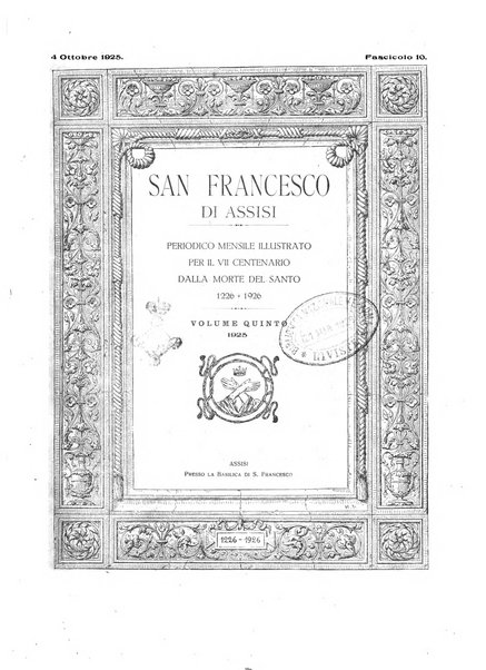 San Francesco d'Assisi periodico mensile illustrato per il 7. centenario della morte del santo, 1226-1926