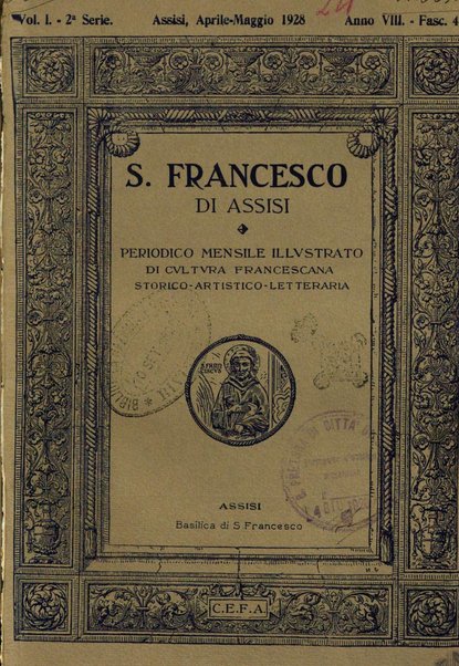 San Francesco d'Assisi periodico mensile illustrato per il 7. centenario della morte del santo, 1226-1926