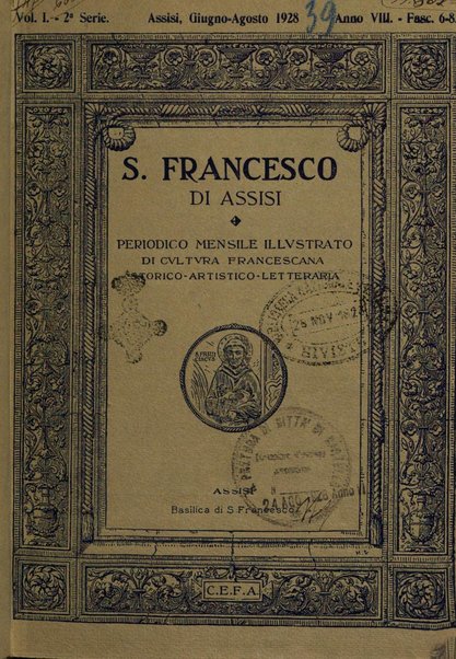 San Francesco d'Assisi periodico mensile illustrato per il 7. centenario della morte del santo, 1226-1926