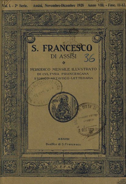 San Francesco d'Assisi periodico mensile illustrato per il 7. centenario della morte del santo, 1226-1926