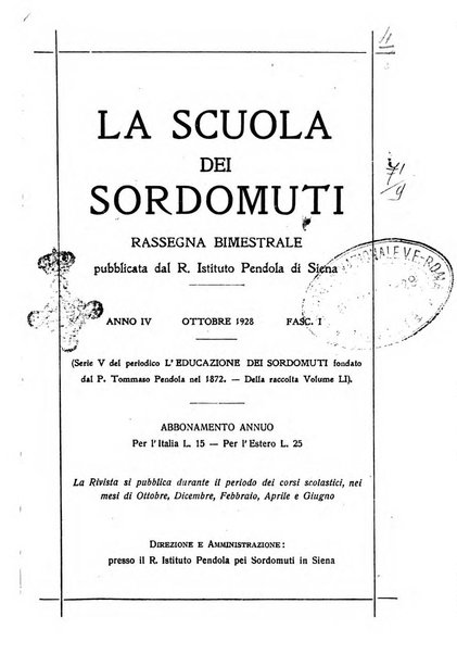 La scuola dei sordomuti rassegna bimestrale pubblicata dal R. Istituto Pendola di Siena