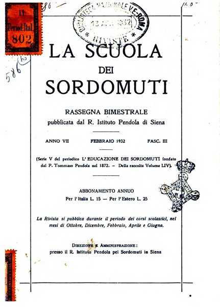 La scuola dei sordomuti rassegna bimestrale pubblicata dal R. Istituto Pendola di Siena