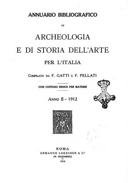 Annuario bibliografico di archeologia e di storia dell'arte per l'Italia