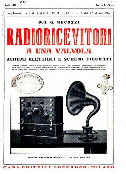 La radio per tutti rivista quindicinale di volgarizzazione radiotecnica, redatta e illustrata per esser compresa da tutti