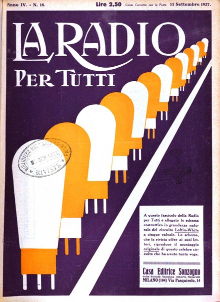 La radio per tutti rivista quindicinale di volgarizzazione radiotecnica, redatta e illustrata per esser compresa da tutti