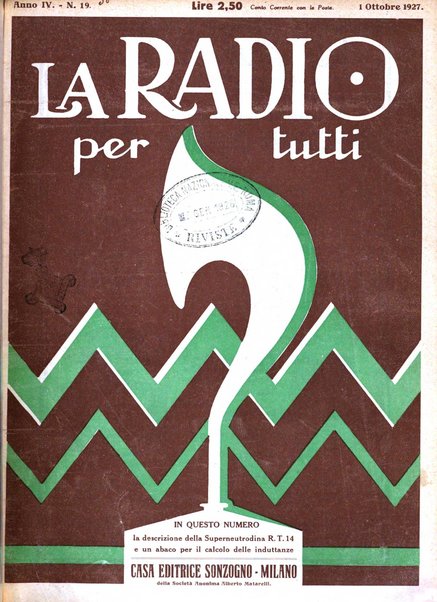 La radio per tutti rivista quindicinale di volgarizzazione radiotecnica, redatta e illustrata per esser compresa da tutti