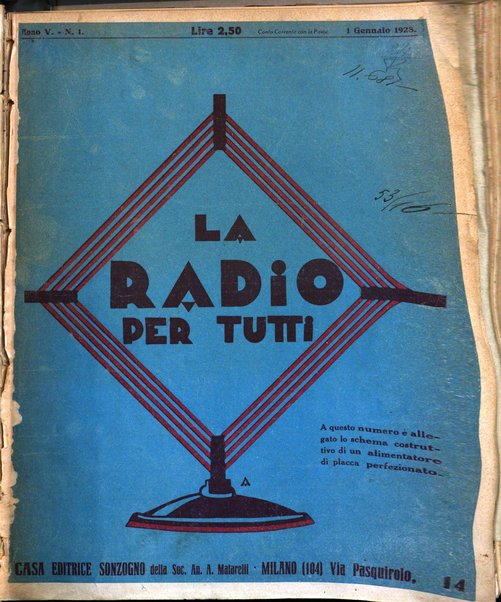 La radio per tutti rivista quindicinale di volgarizzazione radiotecnica, redatta e illustrata per esser compresa da tutti