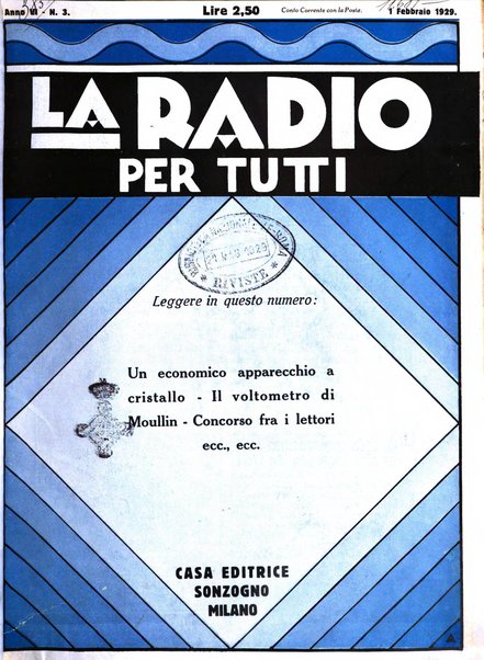 La radio per tutti rivista quindicinale di volgarizzazione radiotecnica, redatta e illustrata per esser compresa da tutti