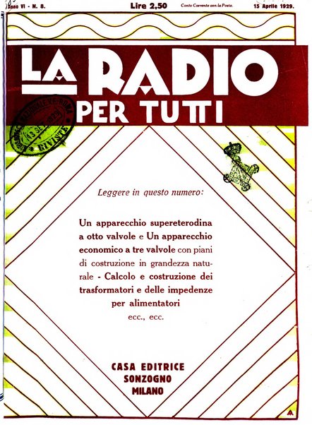 La radio per tutti rivista quindicinale di volgarizzazione radiotecnica, redatta e illustrata per esser compresa da tutti