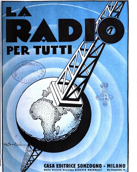 La radio per tutti rivista quindicinale di volgarizzazione radiotecnica, redatta e illustrata per esser compresa da tutti