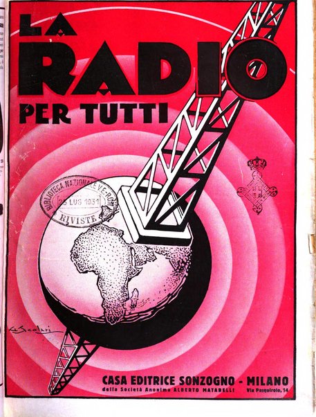 La radio per tutti rivista quindicinale di volgarizzazione radiotecnica, redatta e illustrata per esser compresa da tutti