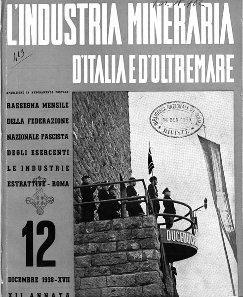 L'industria mineraria d'Italia e d'oltremare rassegna mensile della Federazione nazionale fascista degli esercenti le industrie estrattive