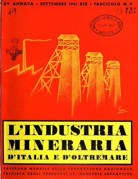 L'industria mineraria d'Italia e d'oltremare rassegna mensile della Federazione nazionale fascista degli esercenti le industrie estrattive