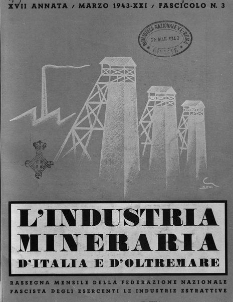 L'industria mineraria d'Italia e d'oltremare rassegna mensile della Federazione nazionale fascista degli esercenti le industrie estrattive