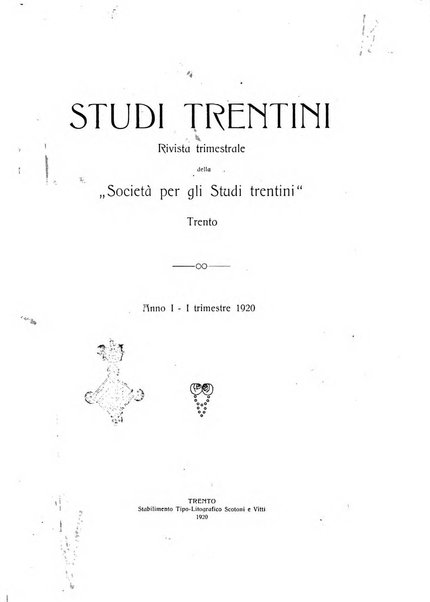 Studi trentini rivista trimestrale della Societa per gli studi trentini