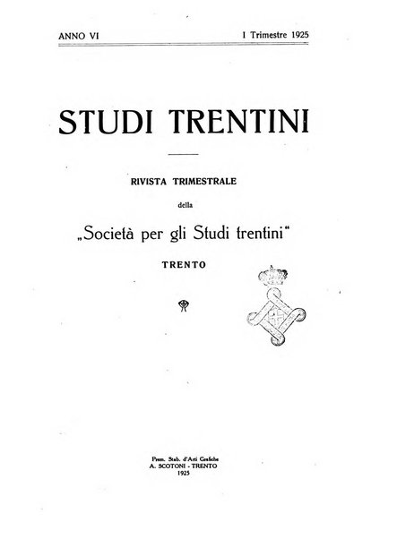 Studi trentini rivista trimestrale della Societa per gli studi trentini