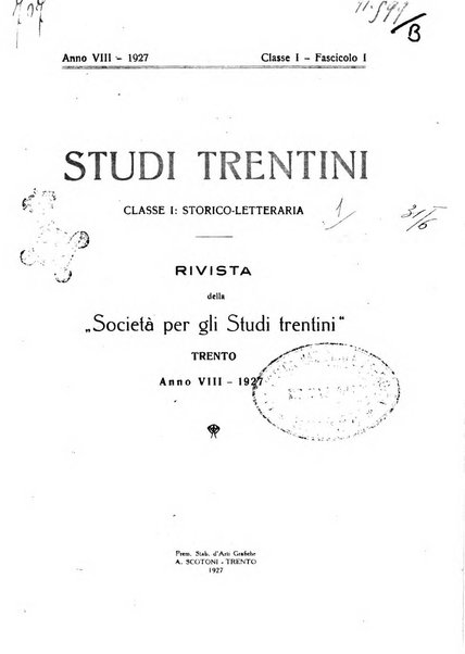 Studi trentini. Ser. 1, Storico-letteraria rivista della Società per gli studi trentini