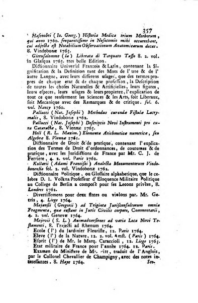 Biblioteca antica e moderna di storia letteraria ossia giornale critico, ed istruttivo de'libri, che a letteraria storia appartengono, secondo l'ordine delle materie accuratamente disposti