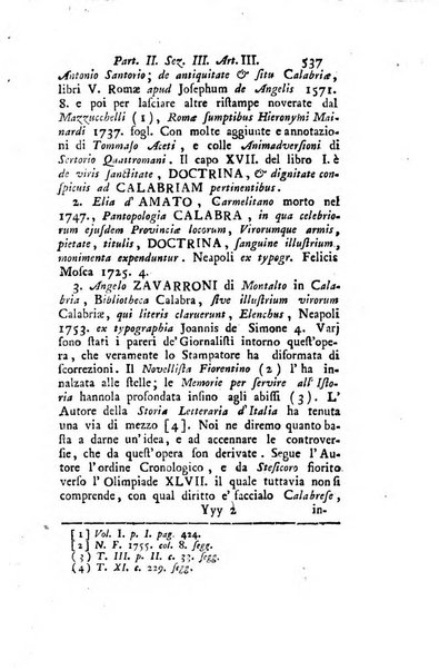 Biblioteca antica e moderna di storia letteraria ossia giornale critico, ed istruttivo de'libri, che a letteraria storia appartengono, secondo l'ordine delle materie accuratamente disposti