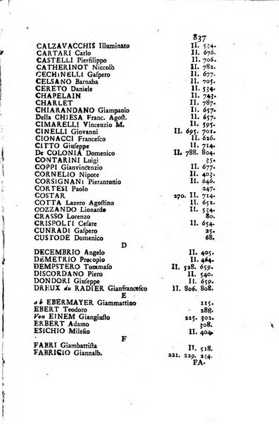 Biblioteca antica e moderna di storia letteraria ossia giornale critico, ed istruttivo de'libri, che a letteraria storia appartengono, secondo l'ordine delle materie accuratamente disposti