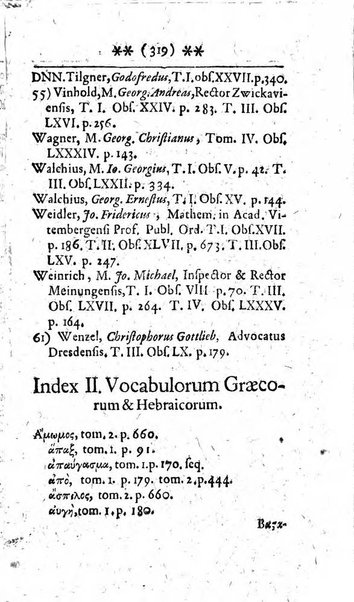 Miscellanea lipsiensia, ad incrementum rei litterariae edita, cum praefatione domini D. Jo. Francisci Buddei theologi, philisophi, et polyhistoris in Academia Ienensi celeberrimi