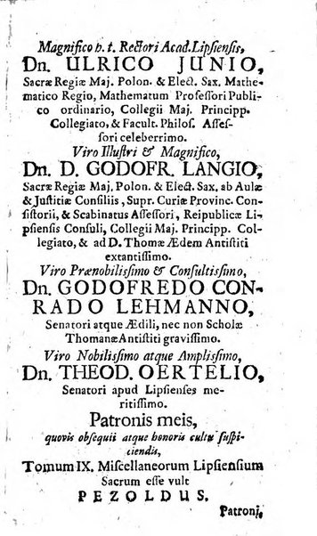 Miscellanea lipsiensia, ad incrementum rei litterariae edita, cum praefatione domini D. Jo. Francisci Buddei theologi, philisophi, et polyhistoris in Academia Ienensi celeberrimi