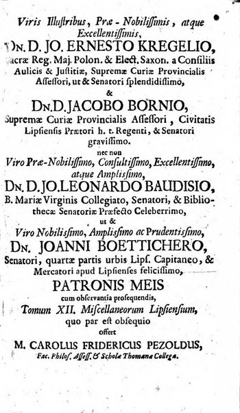 Miscellanea lipsiensia, ad incrementum rei litterariae edita, cum praefatione domini D. Jo. Francisci Buddei theologi, philisophi, et polyhistoris in Academia Ienensi celeberrimi